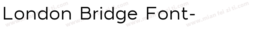 London Bridge Font字体转换
